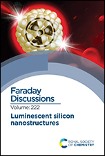 Luminescent Silicon Nanostructures: Faraday Discussion 222